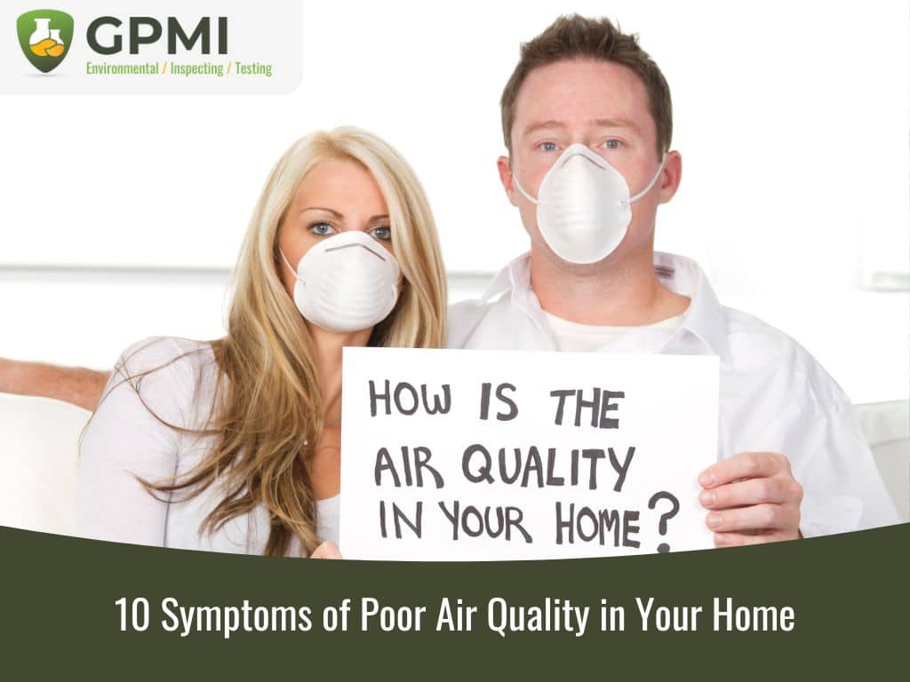 10 Signs That Your Home Has Poor Air Quality